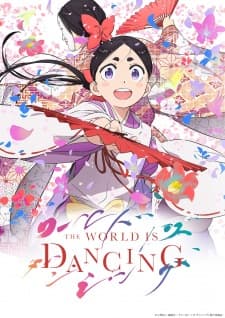 World Is Dancing Sub Indo poster art